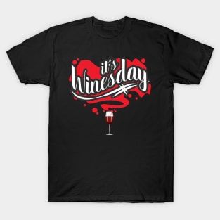 It's Winesday T-Shirt